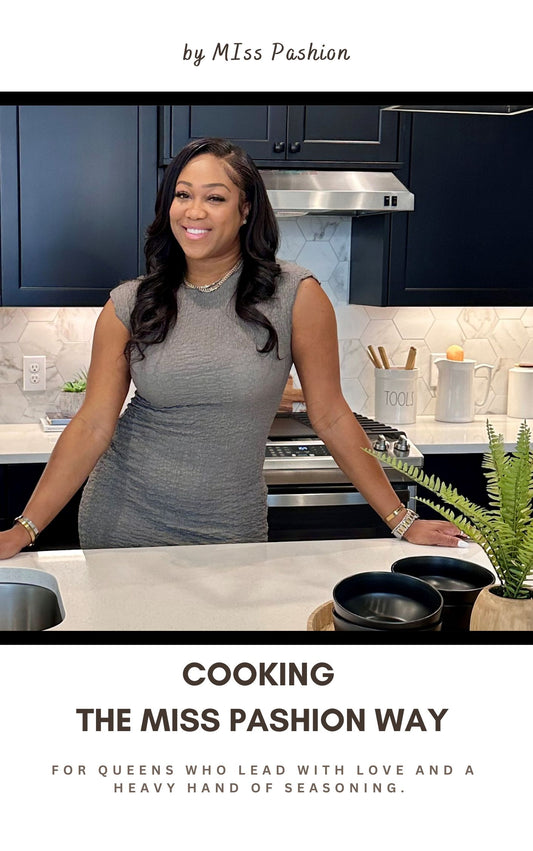 Cooking The Miss Pashion Way